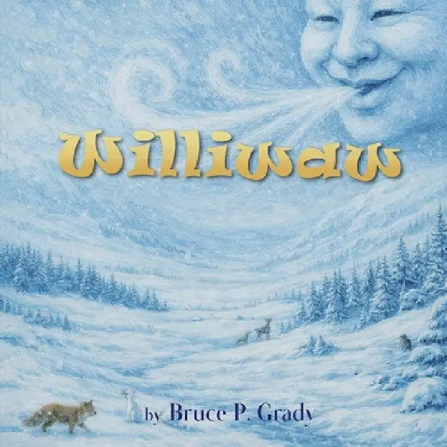 Williwaw by Bruce P. Grady