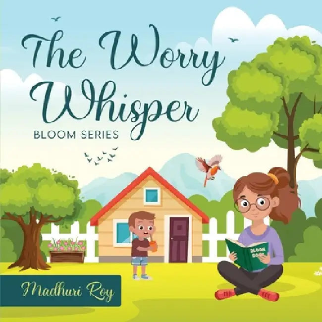 The Worry Whisper by Madhuri Roy