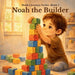 Noah the Builder by Smith