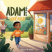 Adam Goes To The Sunshine Corner Store by Eleen N. Ackie