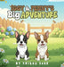 Iggy and Penny's Big Adventure by Trisha June