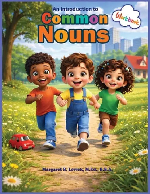 An Introduction to Common Nouns by Margaret B. Lovick