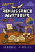 Unboring Renaissance Mysteries for Kids: Funny, Fascinating Guide to the Greatest Renaissance Mysteries, Secret Inventions, and Unanswered Questions by Unboring Mysteries