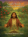 God the Gardener: God's Seeds of Love and Kindness by Charleen Ballance Allen
