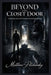 Beyond the Closet Door: Unlocking Your Full Potential by Embracing Fear by Matthew Petchinsky