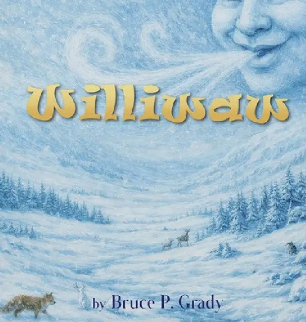 Williwaw by Bruce P. Grady