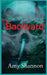 The Backyard by Amy Shannon