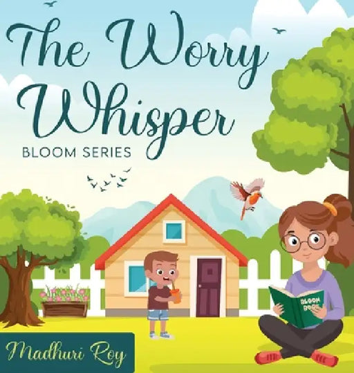 The Worry Whisper by Madhuri Roy