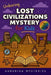 Unboring Lost Civilizations Mystery for Kids: Funny, Fascinating Guide to the Greatest Lost Civilizations, Ancient Mysteries, and Secrets History Can' by Unboring Mysteries