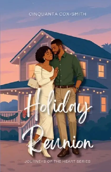 Holiday Reunion: Special Edition by Cinquanta Cox-Smith
