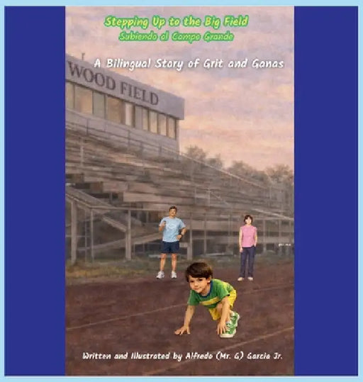 Stepping Up to the Big Field / Subiendo al Campo Grande by Alfredo (Mr G) Garcia
