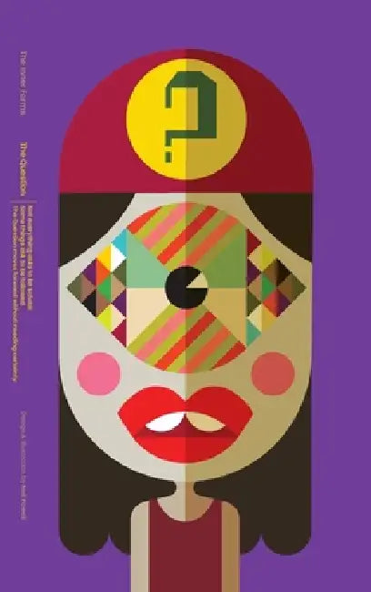 Inner Forms: The Question by Neil D. Powell