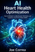 AI Heart Health Optimization: How AI Detects Cardiovascular Risk Early and Supports Long-Term Heart Health by Joe Correa