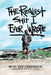 The Realest Shit I Ever Wrote by M. Edi Greenidge