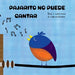 Pajarito no puede cantar by Gabriela Madero