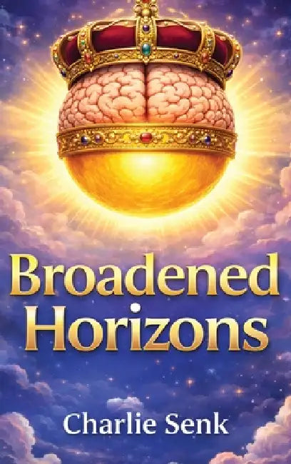 Broadened Horizons by Charlie Senk