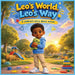 Leo's World, Leo's Way - Autism by Charlene Pinnock