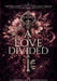 A Love Divided by Gabrielle Lawrence