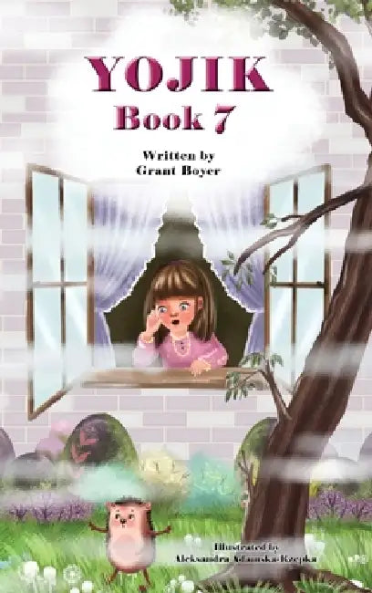 Yojik Book 7 by Grant Boyer, Aleksandra Rzepka, Grant Boyer