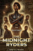 The Midnight Ryders: We are the Resistance by Minette L. Siegman