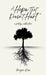 A Hope That Doesn't Hurt: A Poetry Collection by Morgan Rose, Anabelle Mayson Weissinger