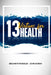 13 Health Virtues for by Benjamin Franklin