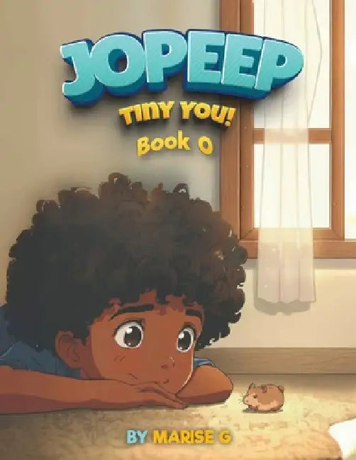 Jopeep Tiny You! Book 0 by Marise G