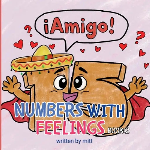 Numbers with Feelings: book 2 by Mitt Martinez