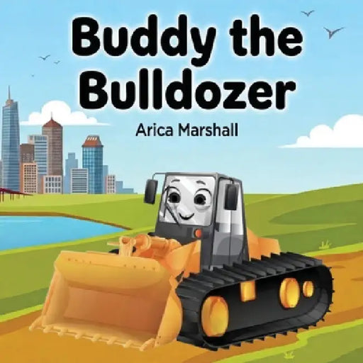 Buddy the Bulldozer Coloring Book by Arica Marshall