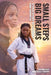 Small Steps Big Dreams: A True Story of Courage and Growth by Daniella Weladji Tiaffi