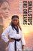 Small Steps Big Dreams A True Story of Courage and Growth by Daniella Tiaffi Weladji