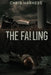 The Falling by Chris Harness