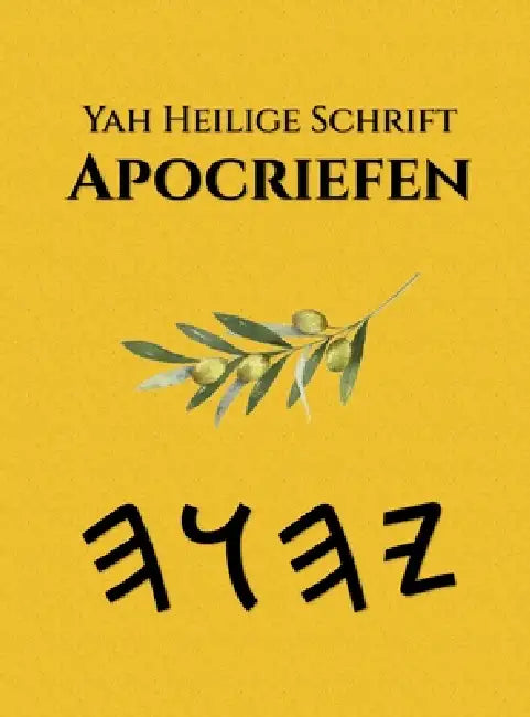 Yah Heilige Schrift Apocriefen by Boss