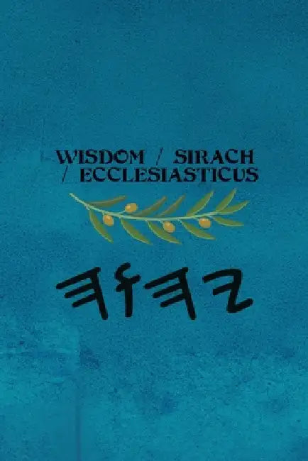 Wisdom / Sirach / Ecclesiasticus by Boss