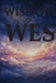 The Wisdom of Wes by Wesley Bryant