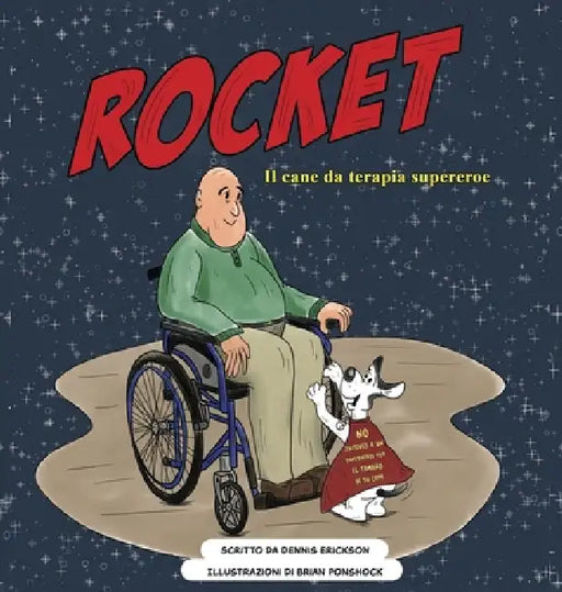 Rocket non è un cane qualunque by Dennis Erickson