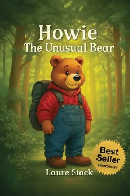 Howie, The Unusual Bear by Laure Stack