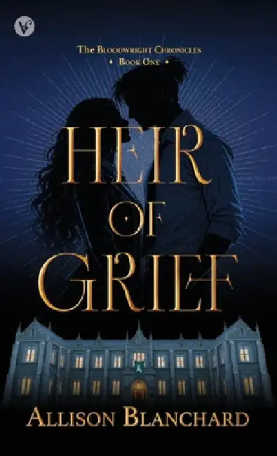 Heir of Grief by Allison Blanchard