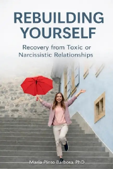 Rebuilding Yourself by Maria Pinto Barbosa