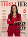 ThriveHER Movement Magazine March Edition: Kizzy Gray by Sonya Alise McKinzie, McKinzie Alise Baker, Latiska Powell