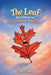 The Leaf That Went On An Unexpected Road Trip by Laure Stack