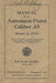 Manual Of The Automatic Pistol Caliber .45 Model of 1911 by History Delivered