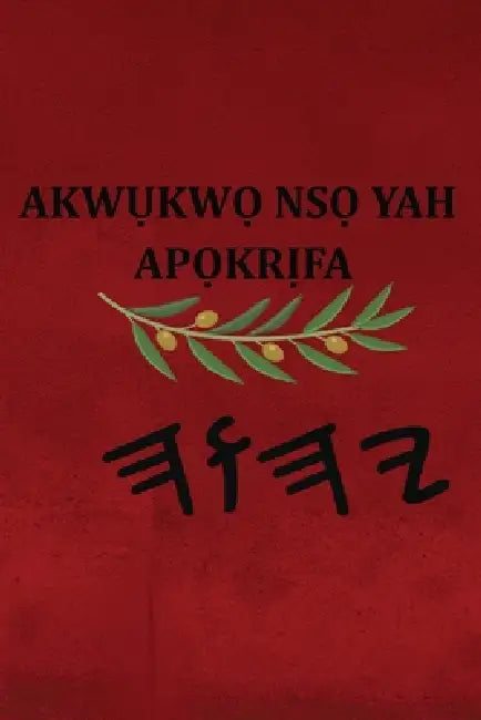 Yah Akwụkwọ Nsọ Apọkrịfa by Boss
