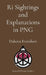 Ri Sightings and Explanations in PNG by Dakota Frandsen