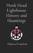 Hook Head Lighthouse History and Hauntings by Frandsen