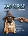 Mad Scribe Magazine Issue #14 by Chris Miller, Mike Yow, Kyle Woods