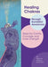 Healing Chakras: Through Kundalini Awareness - Steps for Clarity, Courage, and Inner Strength by Donna Davidge