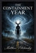 The Containment Year by Matthew Petchinsky