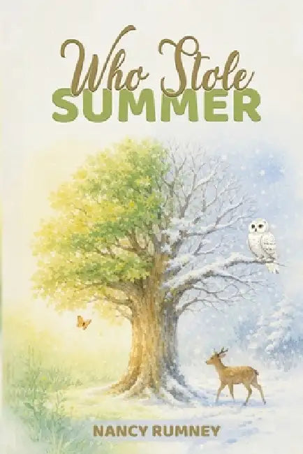 Who stole summer by Nancy Rumney