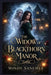 The Widow of Blackthorn Manor by Mindy Sanchez